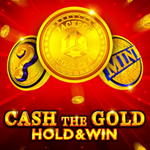 Cash the Gold Hold and Win